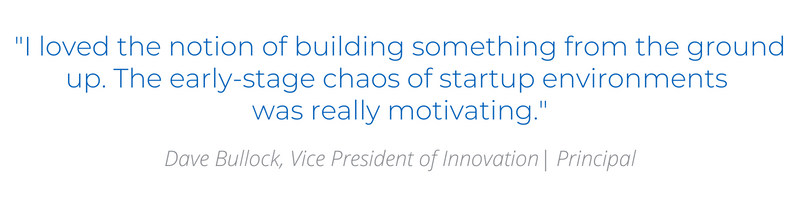 Quote from Dave Bullock, Vice President of Innovation at RWDI Ventures