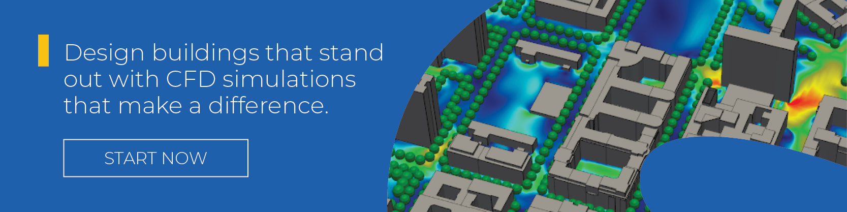 Design buildings that stand out with CFD simulations that make a difference.